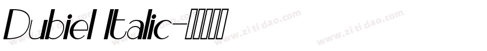 Dubiel Italic字体转换